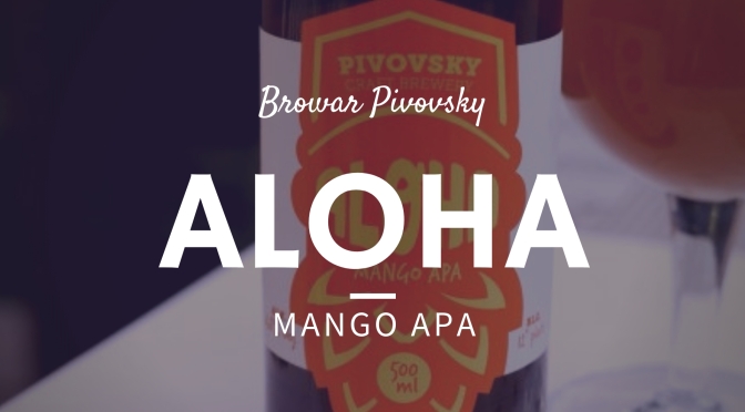 Aloha [Mango APA] – Browar Pivovsky